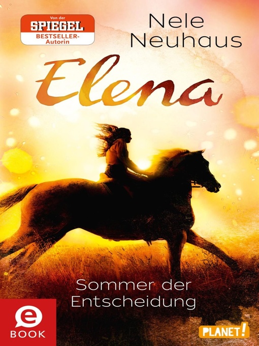Title details for Elena – Ein Leben für Pferde 2 by Nele Neuhaus - Available
